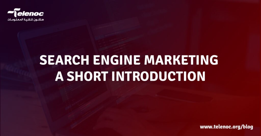 Search Engine Marketing – A Short Introduction