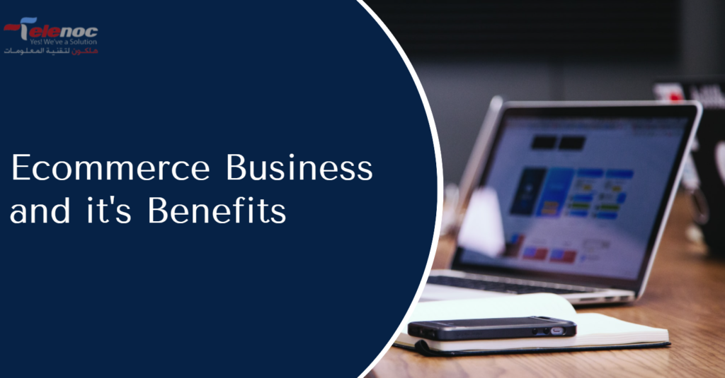 Benefits of Ecommerce Business