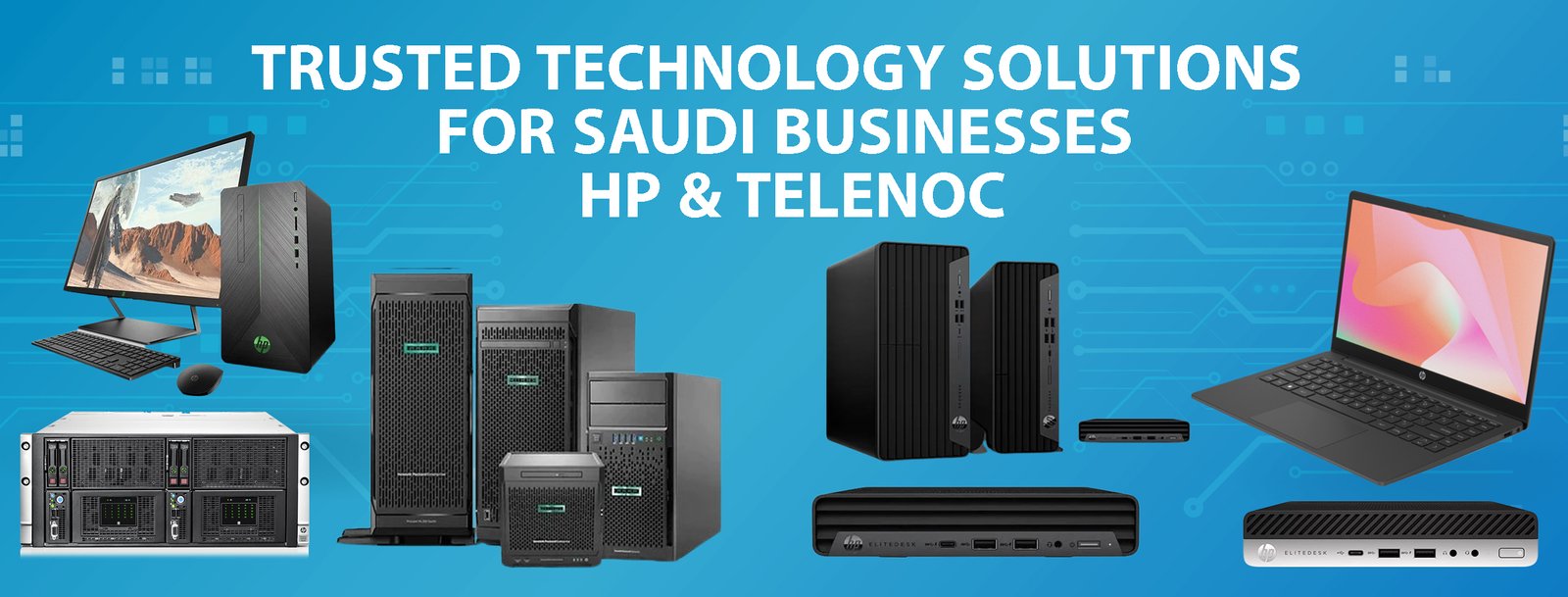 Telenoc is hp partner in saudi arabia providing wide range of hp solutions in Riyadh, dammam and Jeddah KSA. If you are looking for reliable hp reseller or dealer then you are at right place. We are hp distributor and offering hp laptop,hp ink,hp printer,hp printer ink,hp spectre x360,hp ink cartridge,hp omen,hp envy x360,hp pavilion,hp elitebook,hp envy,hp victus,hp pavilion x360hp desktop,hp computers,hp toner,hp probook,hp all in one,hp monitor,notebook hp, hp all in one desktop,hp chromebook,hp cartridges,hp pavilion 15,hp all in one computer,omen pc,hp desktop computers,omen laptop,hp 953xl,hp officejet pro 7740,hp server,hp elitebook 840,hp envy laptop,hp laserjet,hp color laserjet pro mfp m479fdw,hp pavilion laptop,hp laser printer,hp workstation,hp 304,hp x360,hp officejet pro,hp victus 15,hp 61 ink,hp 301, hp pavilion 14, hp touchscreen laptop, hp dragonfly,hp omen 15, hp omen 17,hp 952 ink, and hp business laptops.